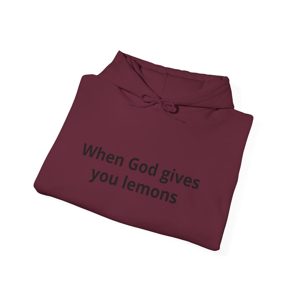 When God Gives You Lemons Hoodie – Christian Inspirational Pullover
