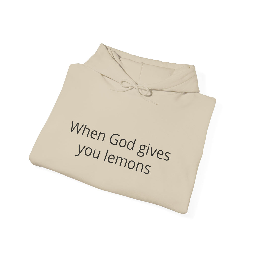 When God Gives You Lemons Hoodie – Christian Inspirational Pullover
